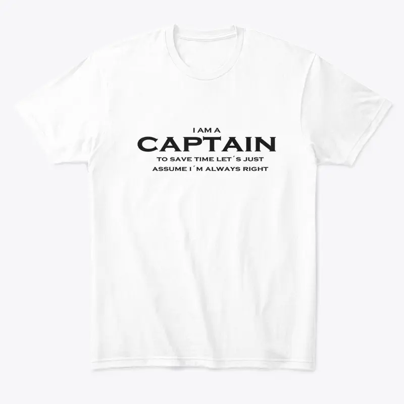 Captain is always right