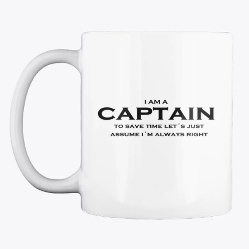 Captain is always right