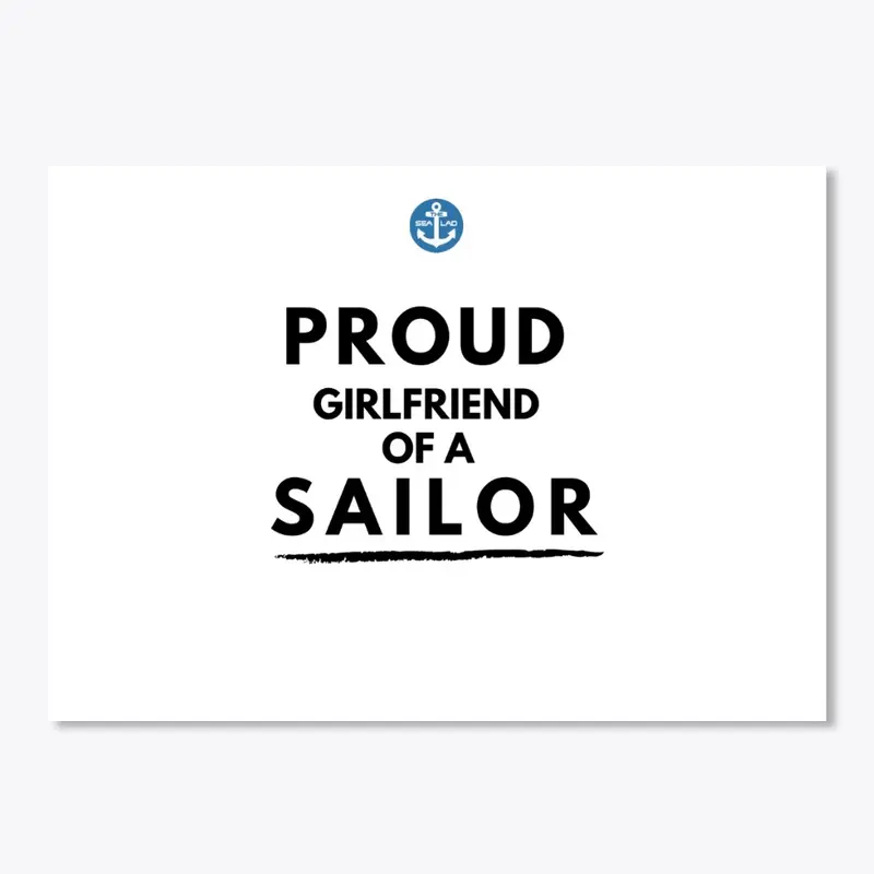 Proud Girlfriend of a sailor